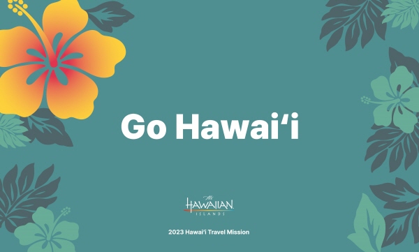 이번 하와이 트래블 미션은 ‘하와이를 여행하자(Go Hawai‘i)’라는 주제로 진행됐다 / 하와이관광청 